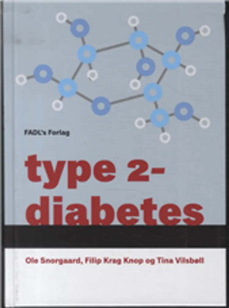 Type 2-diabetes af Tina Vilsbøll