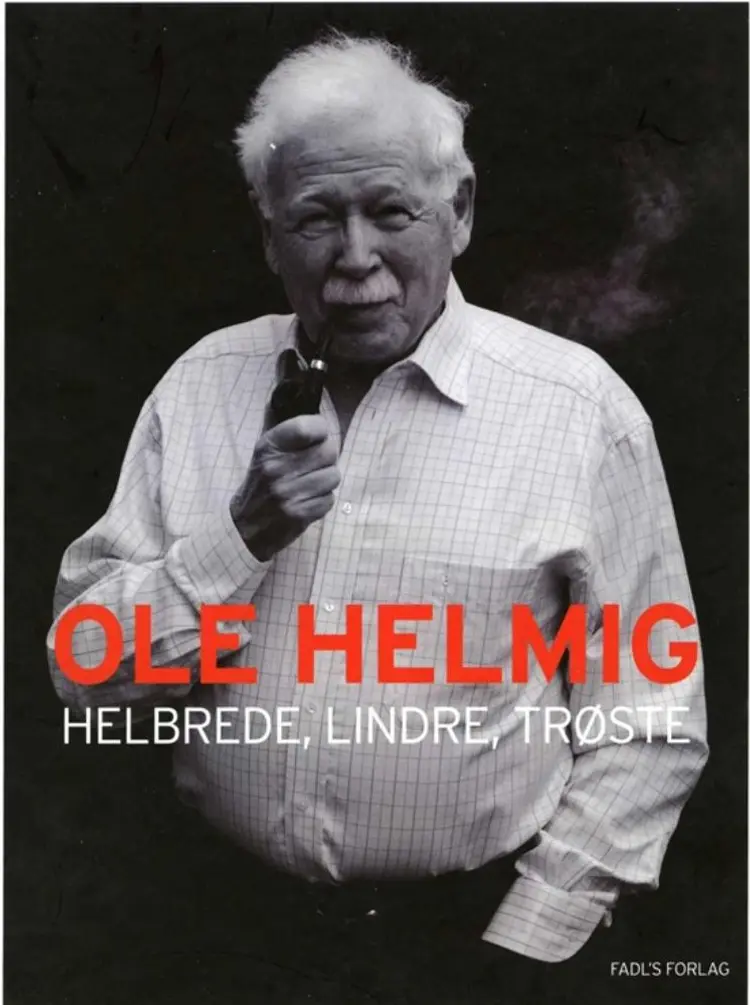 Helbrede, lindre, trøste af Ole Helmig