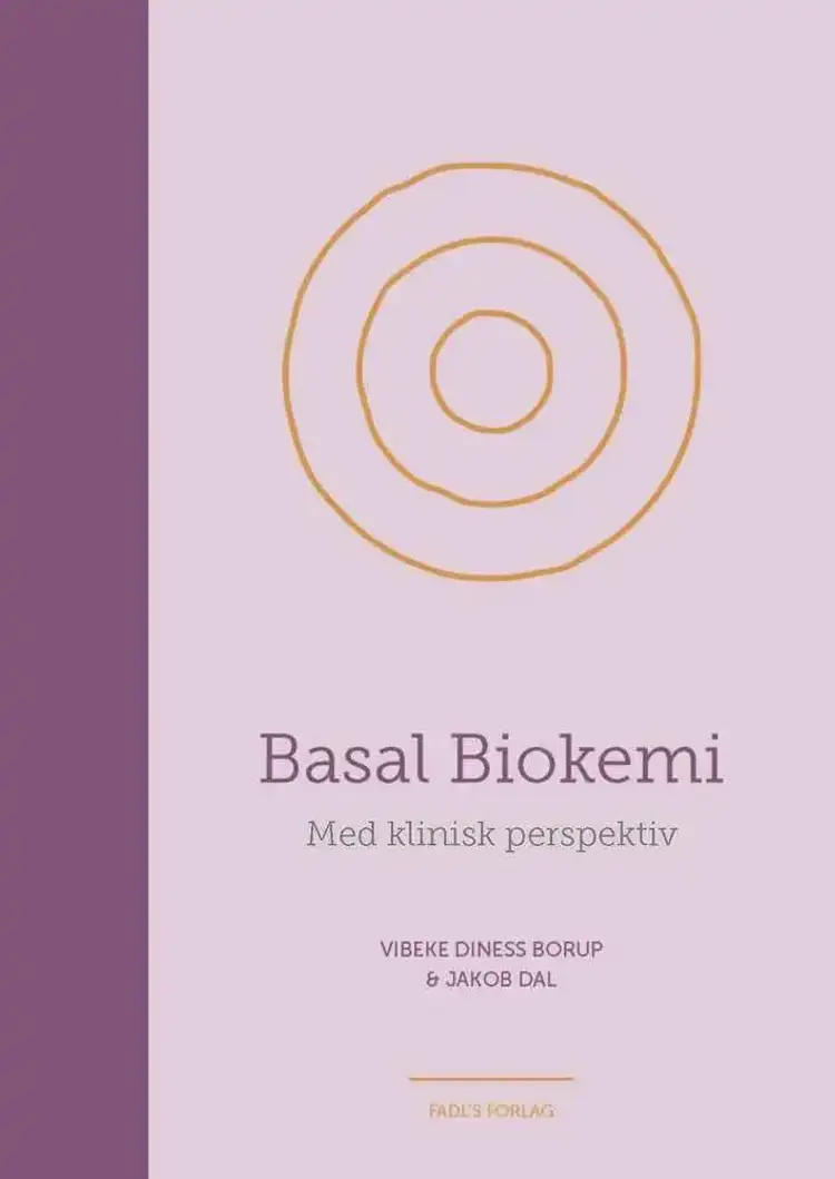 Basal biokemi - med klinisk perspektiv af Vibeke Diness Borup