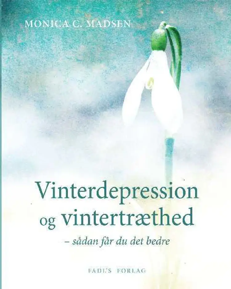 Vinterdepression og vintertræthed af Monica C. Madsen