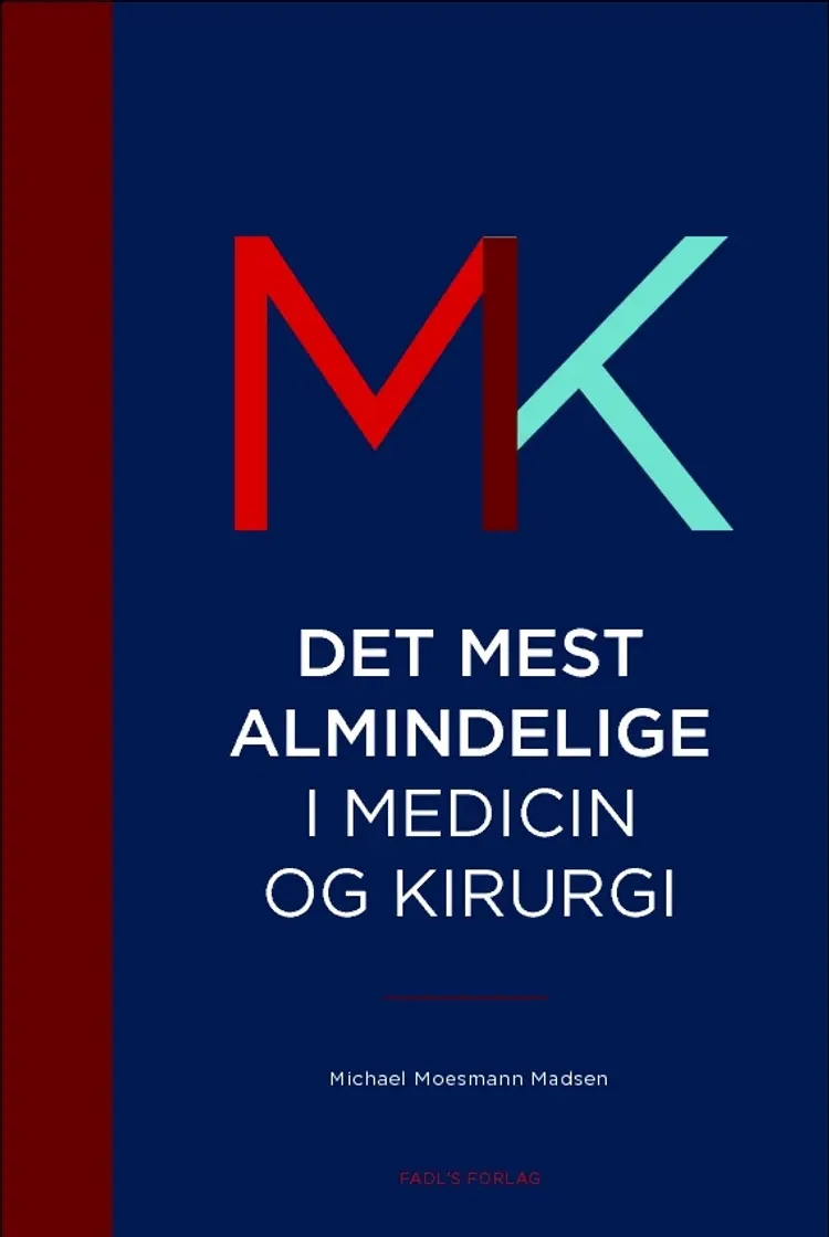 Det mest almindelige i medicin og kirugi af Michael Moesmann Madsen