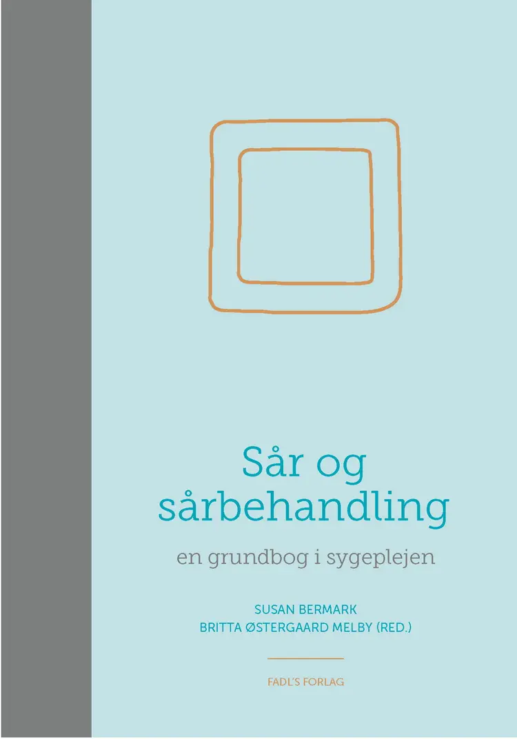 Sår & sårbehandling af Susan Bermark