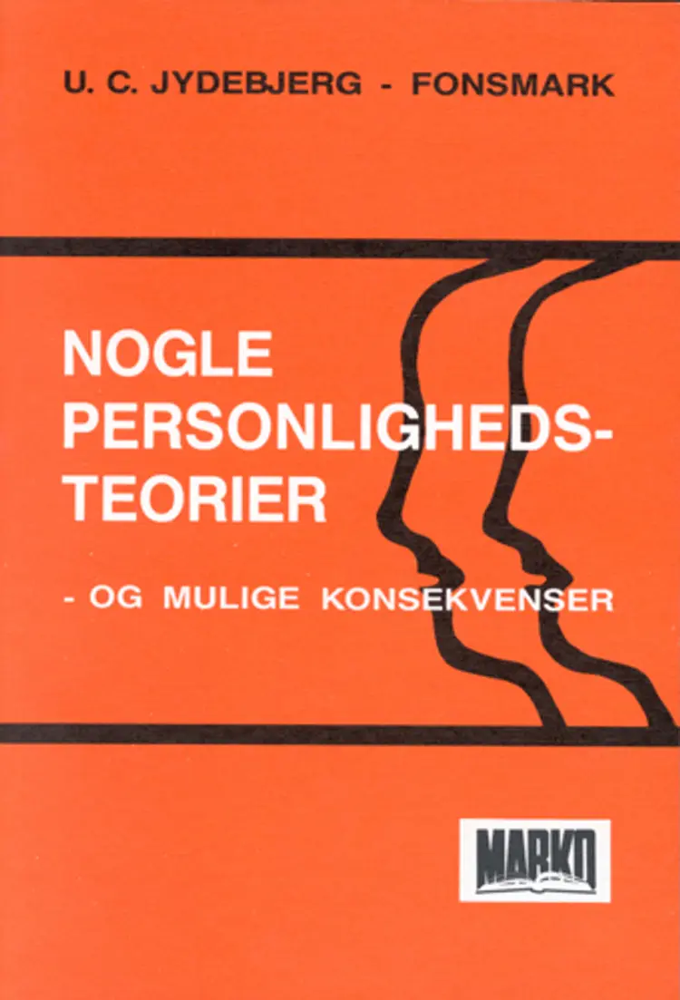 Nogle personlighedsteorier - og mulige konsekvenser