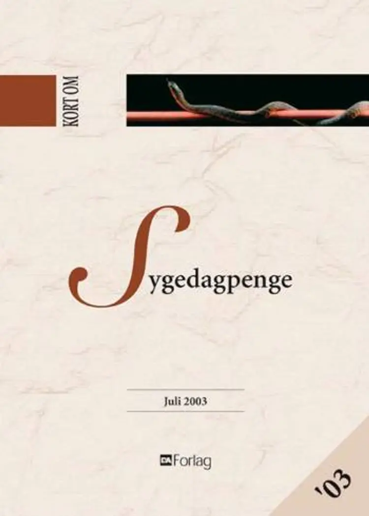 Kort om sygedagpenge af U. Drost