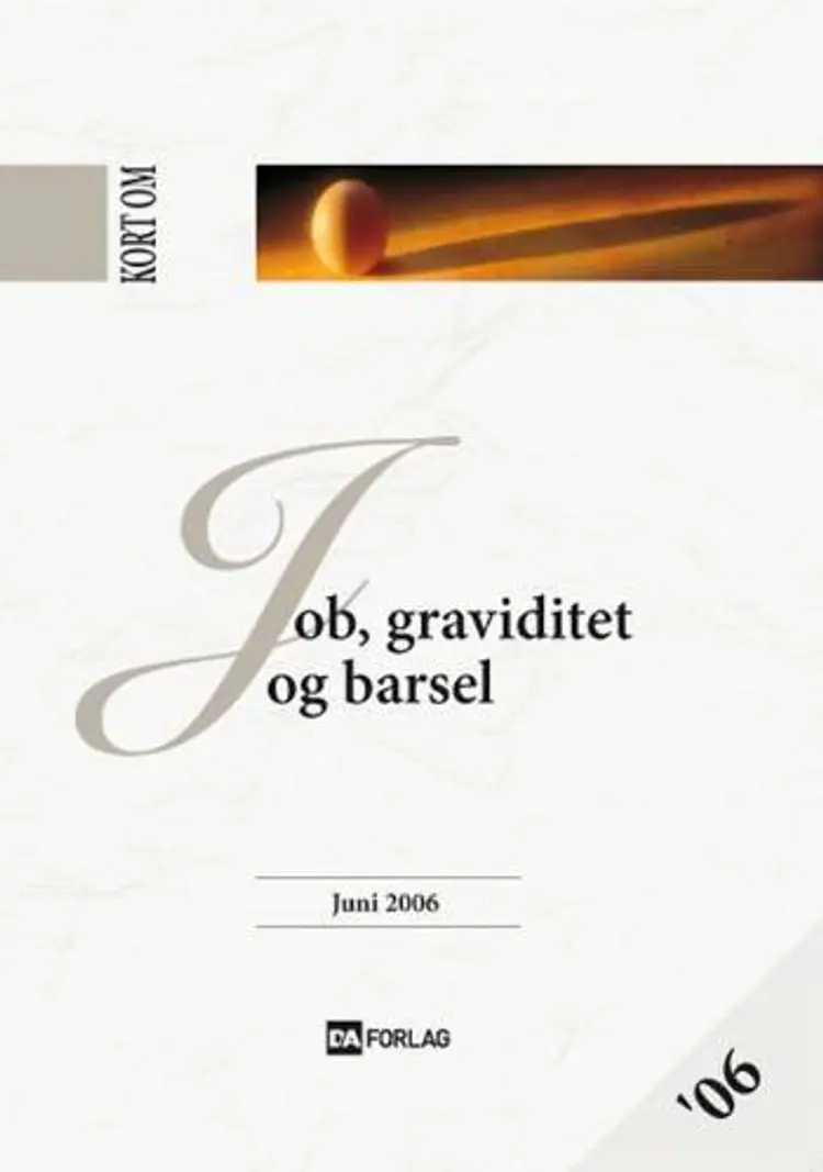 Kort om job, graviditet og barsel af Lise Bardenfleth