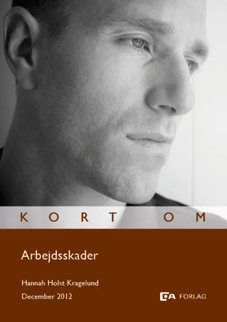Kort om Arbejdsskader af Hannah Holst Kragelund