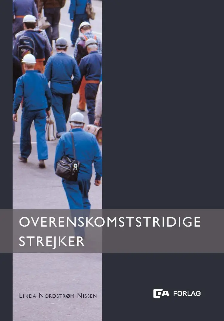 Overenskomststridige strejker af Linda Nordstrøm Nissen