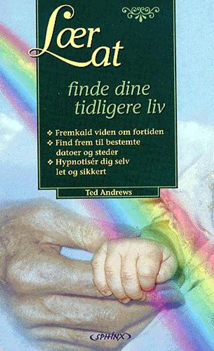 Lær at finde dine tidligere liv af Ted Andrews