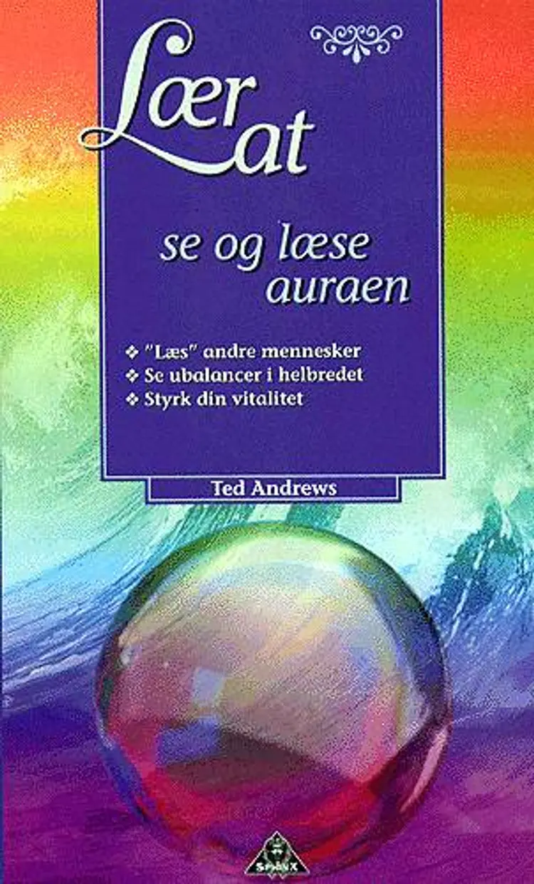 Lær at se og læse auraen af Ted Andrews