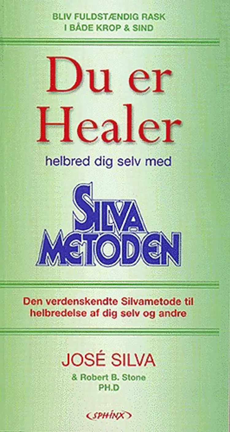 Du er healer af José Silva