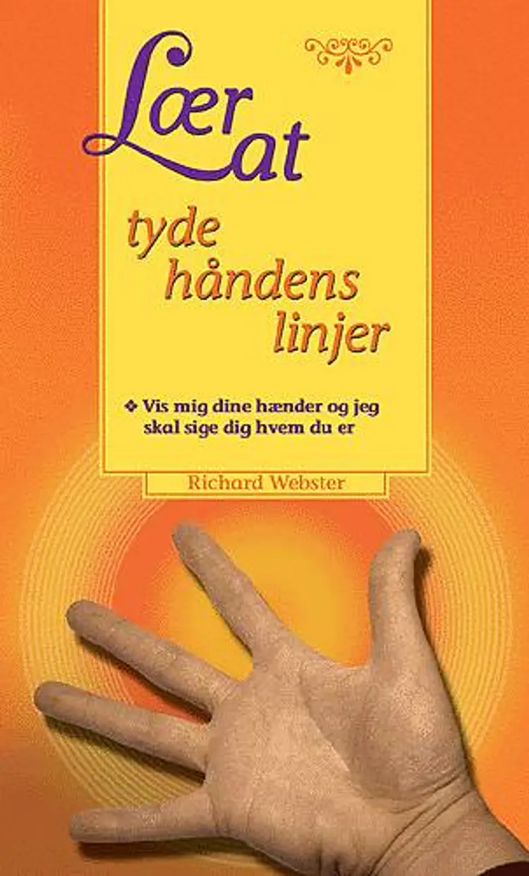 Lær at tyde håndens linjer af Richard Webster