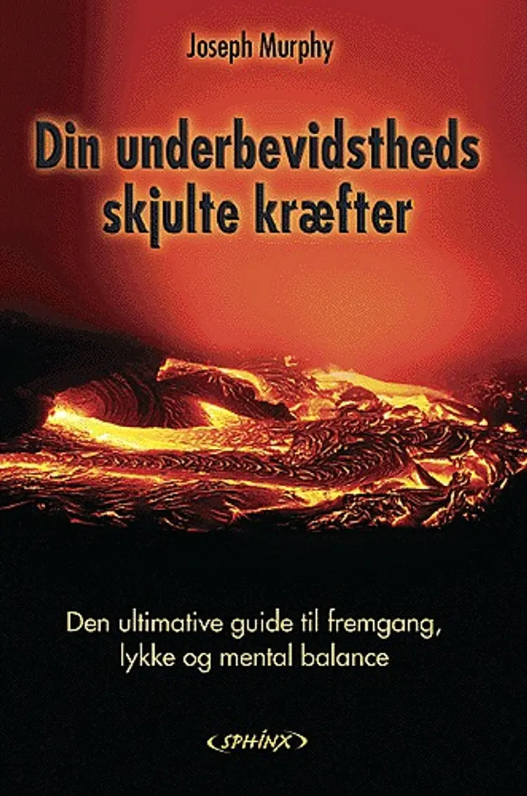 Din underbevidstheds skjulte kræfter af Joseph Murphy