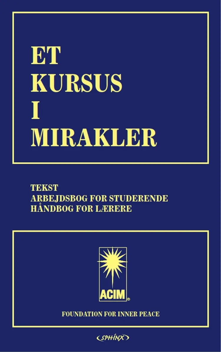 Et Kursus i Mirakler af Helen Schucman