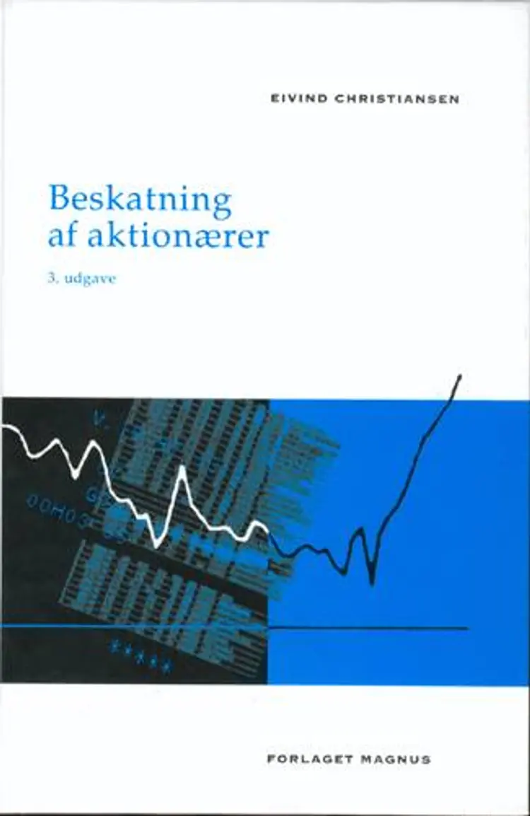 Beskatning af aktionærer af Eivind Christiansen