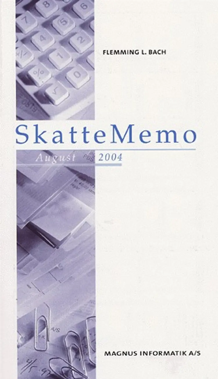 SkatteMemo, august 2004 af Flemming L. Bach