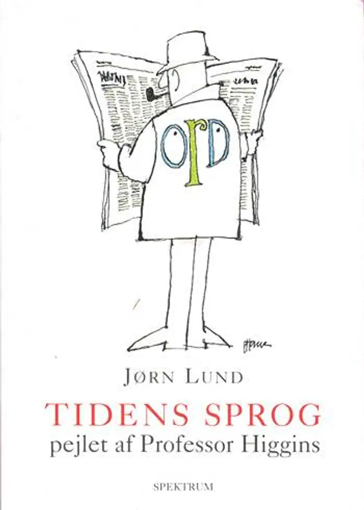 Tidens sprog pejlet af Professor Higgins af Jørn Lund