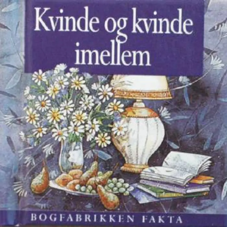 Kvinde og kvinde imellem