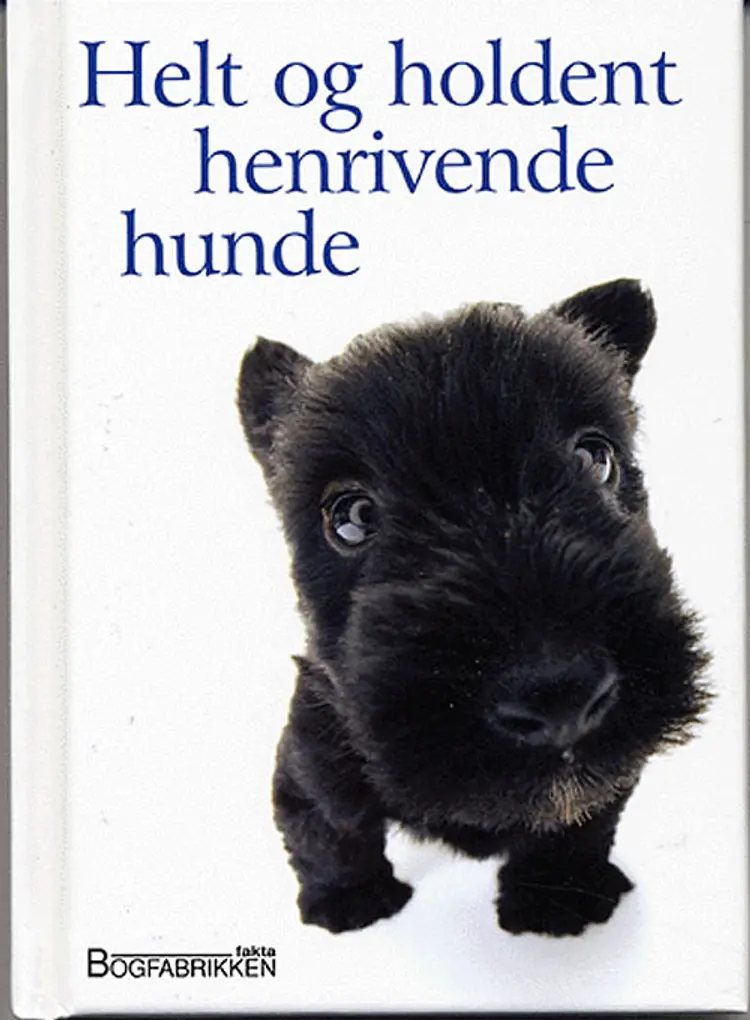 Helt og holdent henrivende hunde af Helen Exley