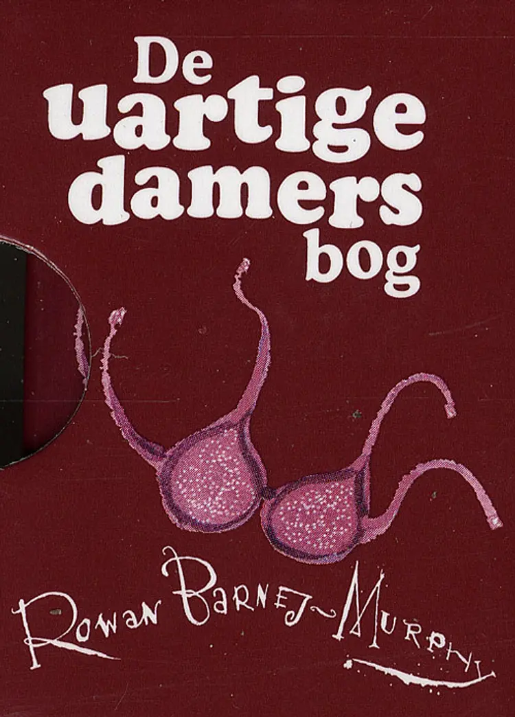 De uartige damers bog af Rowan Barney-Myrphy