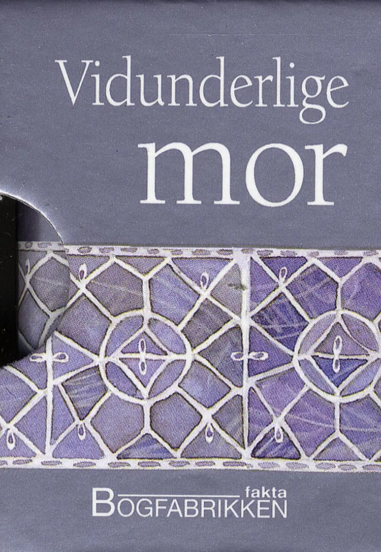 Vidunderlige mor af Helen Exley