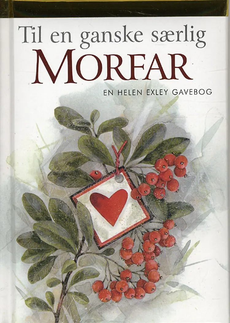 Til en ganske særlig morfar af Helen Exley