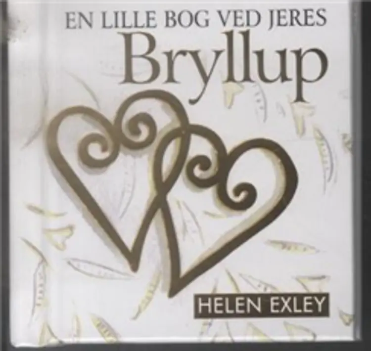 En lille bog ved jeres bryllup af Helen Exley