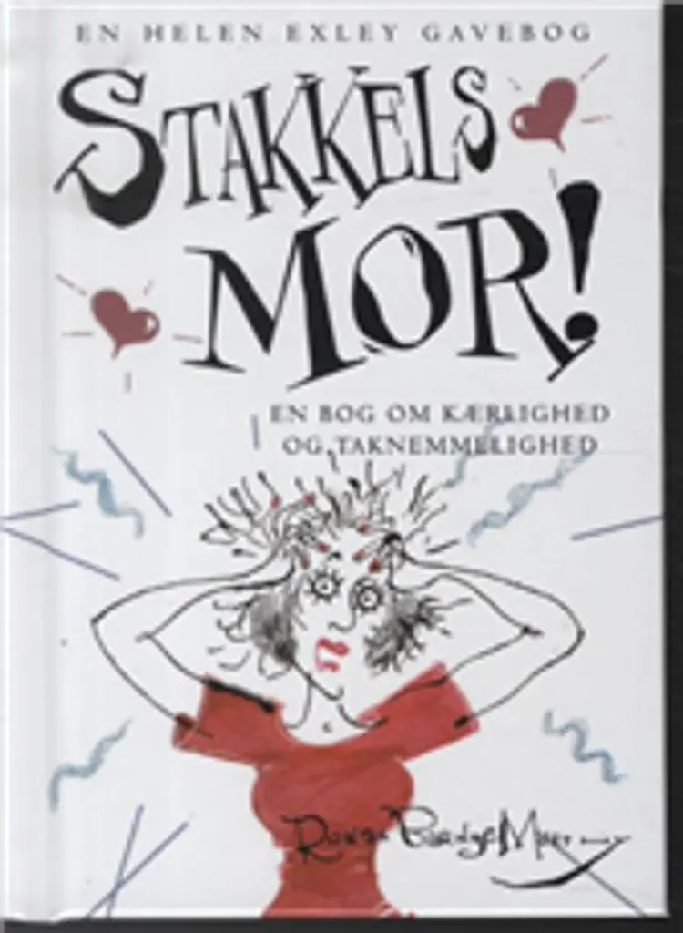 Stakkels mor! af Rowan Barnes-Myrphy