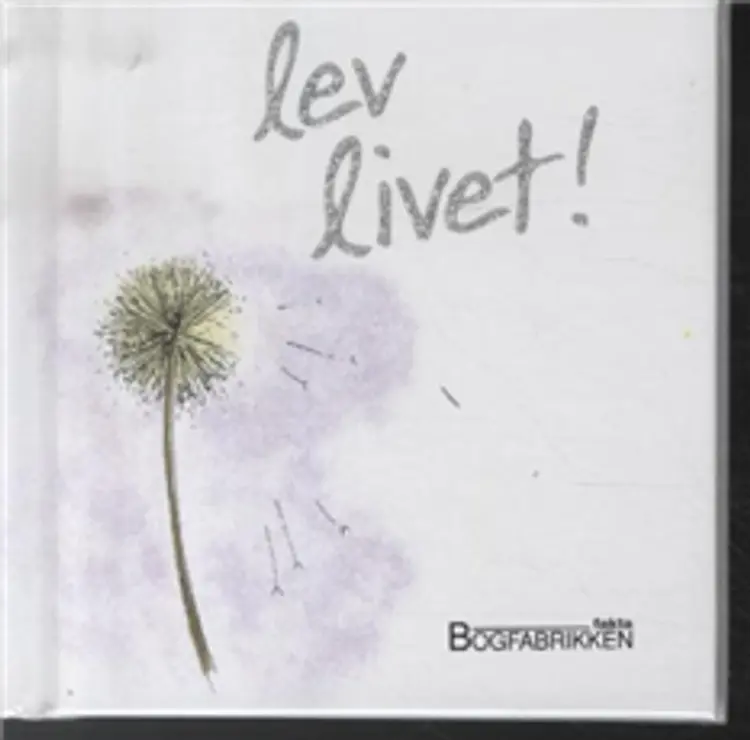 Lev livet! af Helen Exley