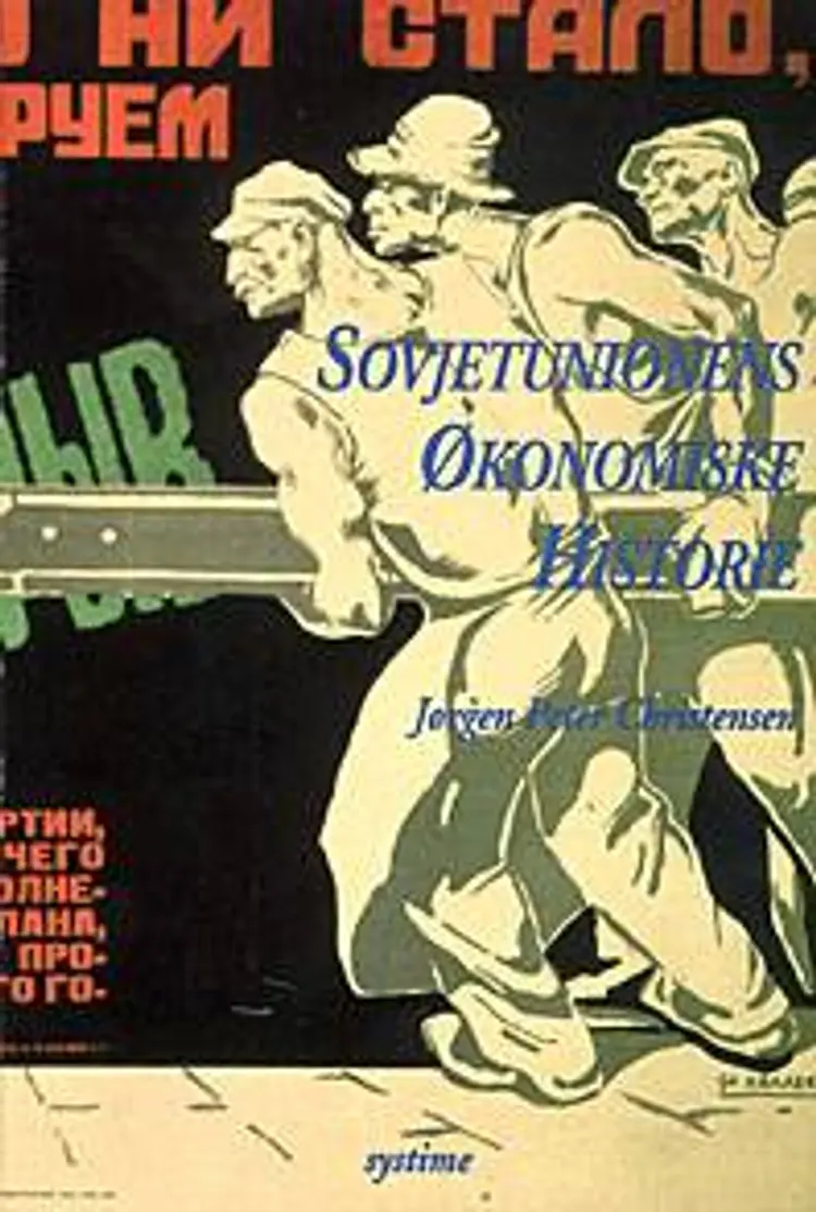 Sovjetunionens økonomiske historie af Jørgen Peter Christensen
