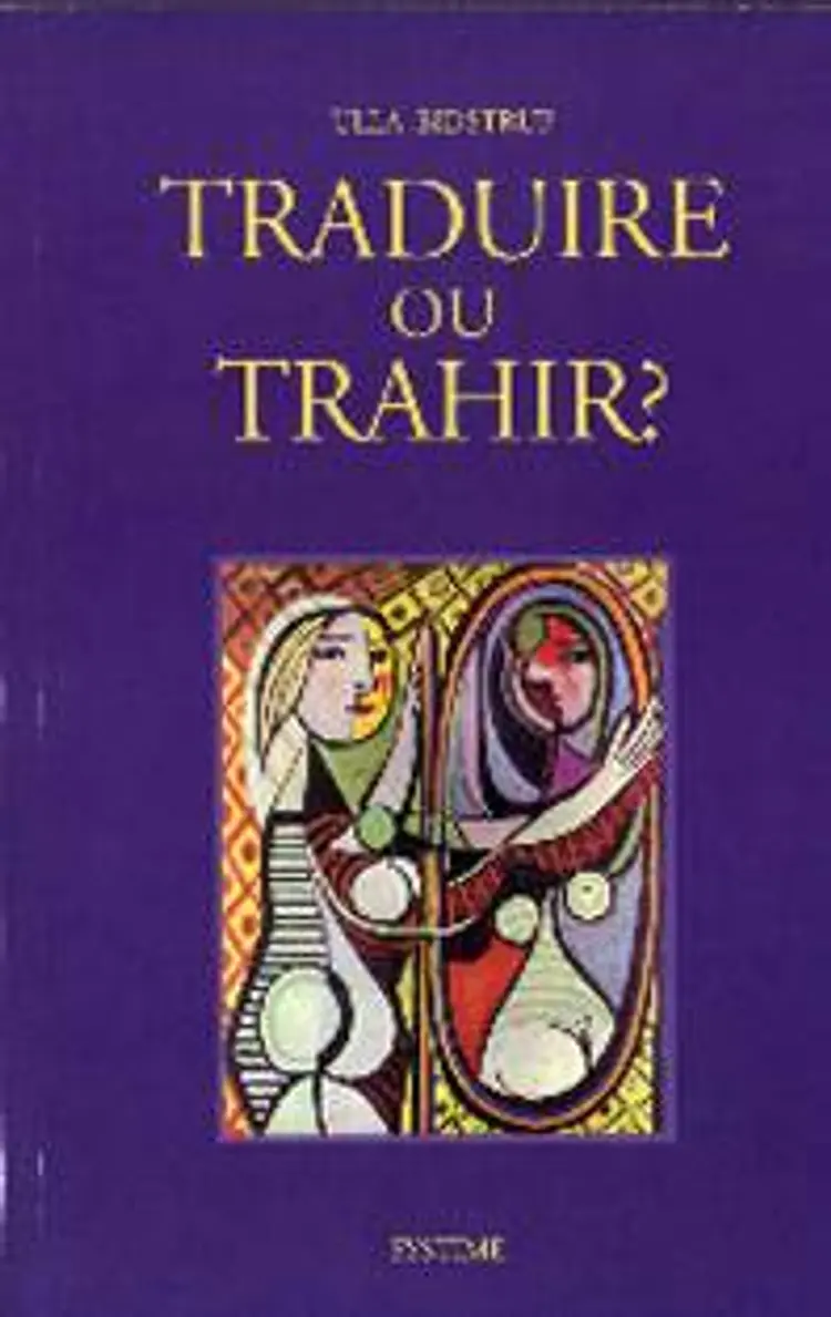 Traduire ou trahir? af Ulla Bidstrup