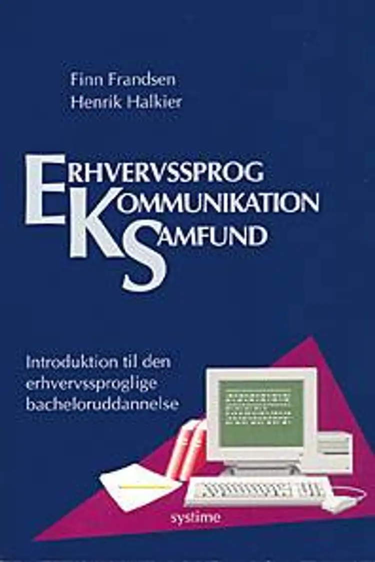 Erhvervssprog, kommunikation, samfund af Finn Frandsen