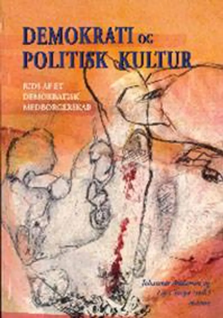 Demokrati og politisk kultur af Johannes Andersen