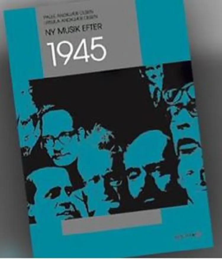 Ny musik efter 1945 af Bjarne Mørup