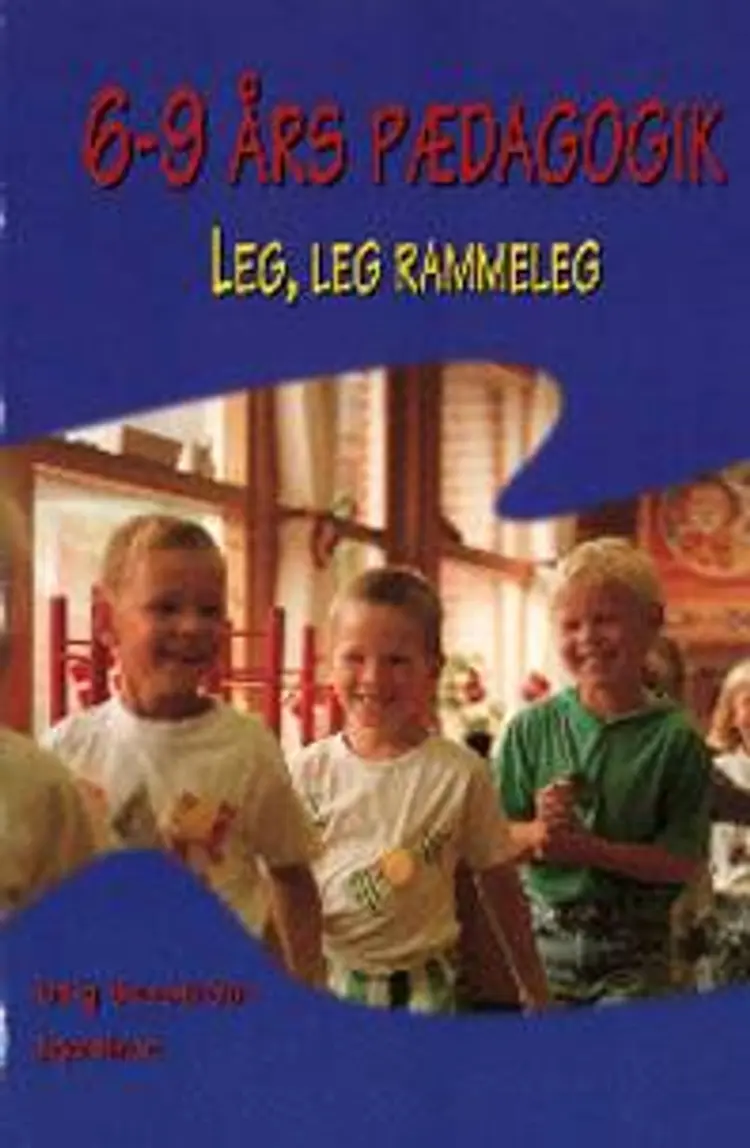 6-9 års pædagogik af Stig Broström