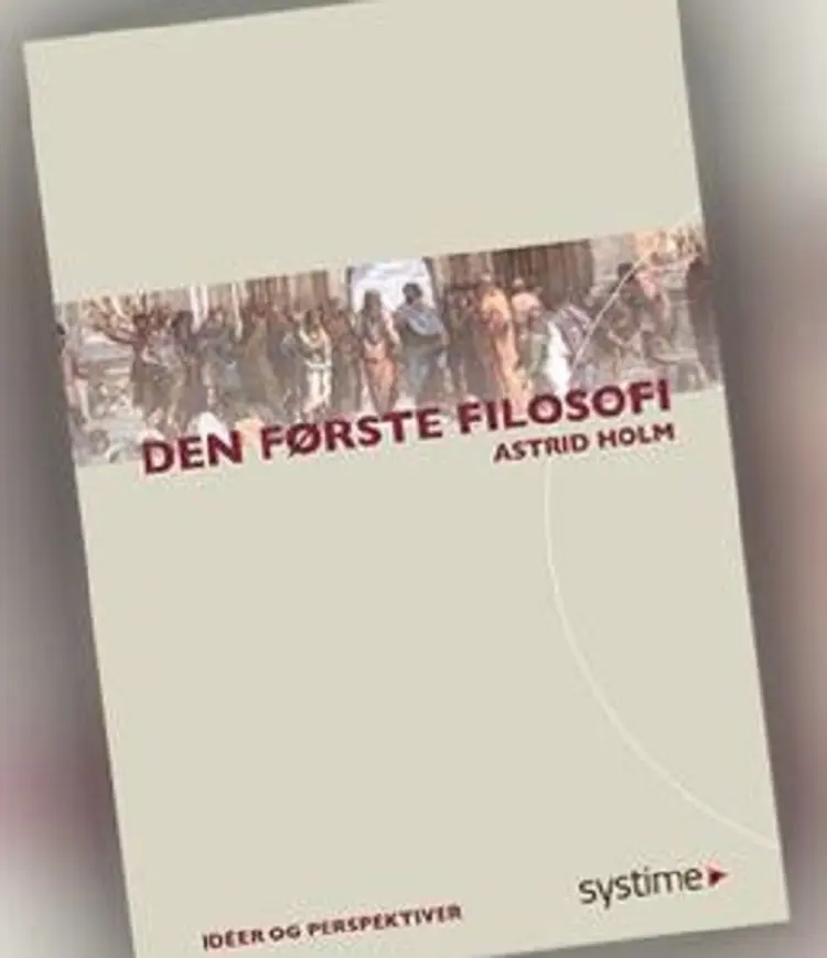 Den første filosofi af Astrid Holm