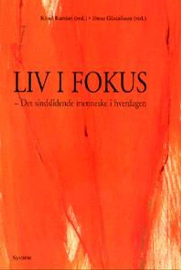 Liv i fokus af Kurt Alling Nielsen