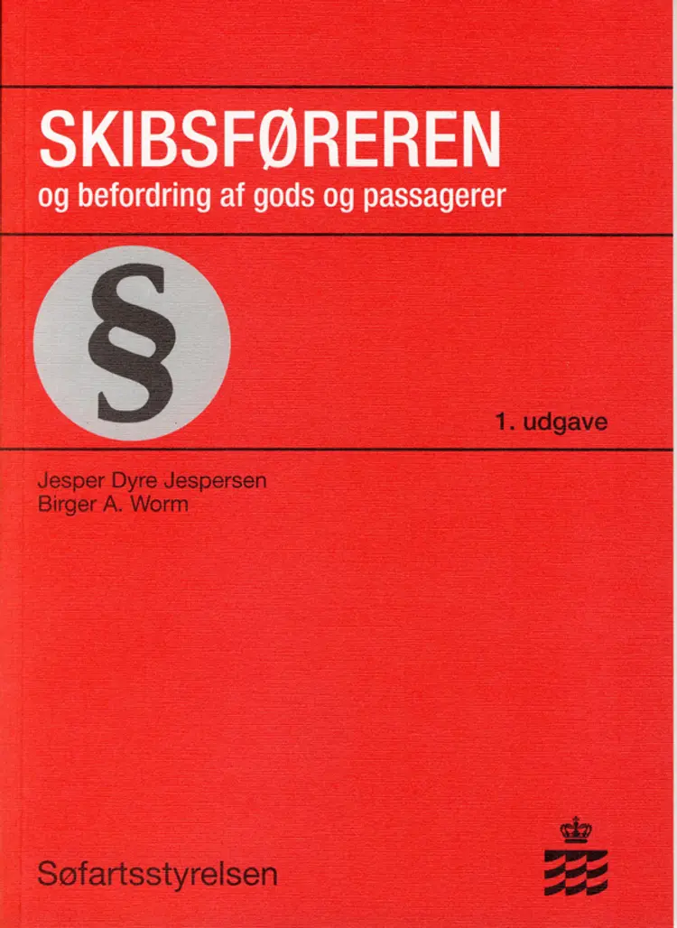 Skibsføreren og befordring af gods og passagerer af Birger A. Worm