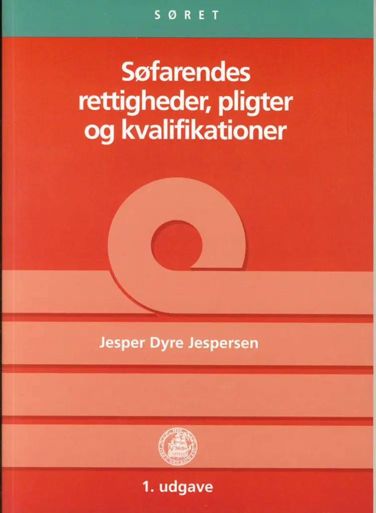 Søfarendes rettigheder, pligter og kvalifikationer om bord af Jesper Dyre Jespersen