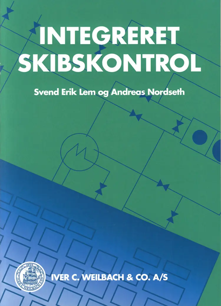 Integreret skibskontrol og maskintekniske systemer af Svend Erik Lem