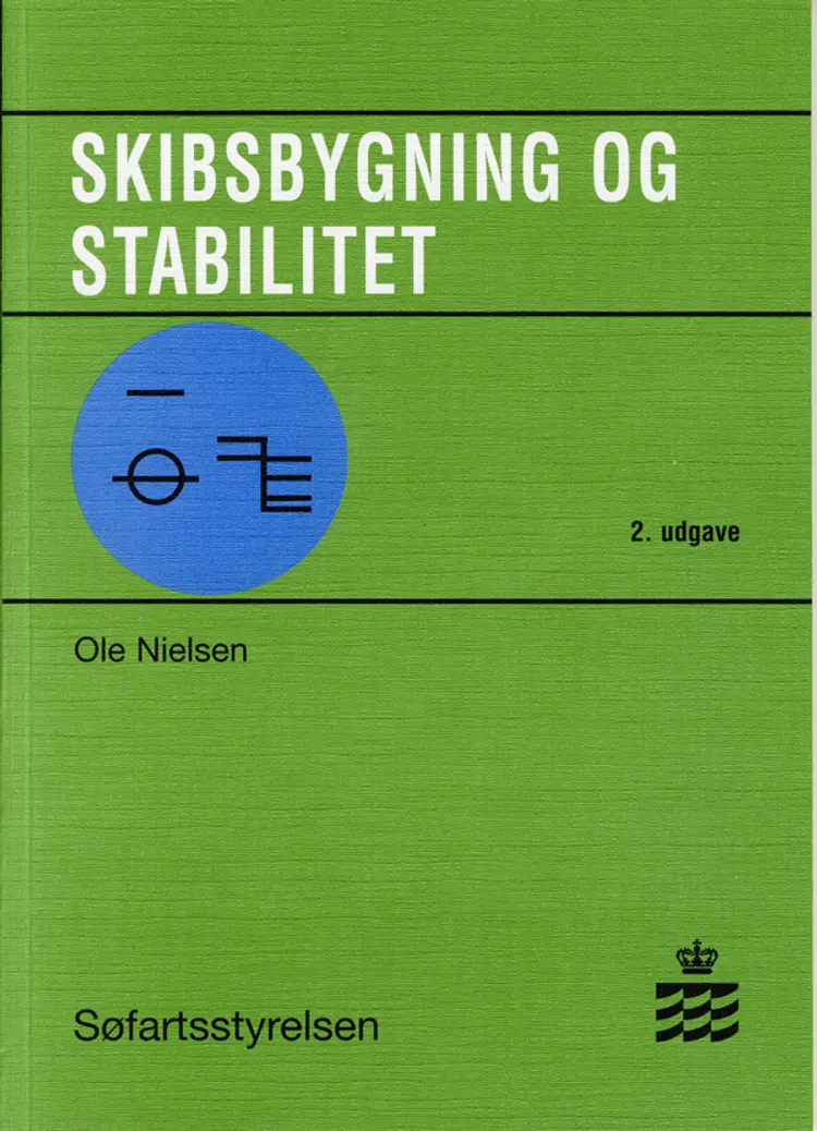 Skibsbygning og stabilitet for maskinmesteruddannelsen af Ole Nielsen