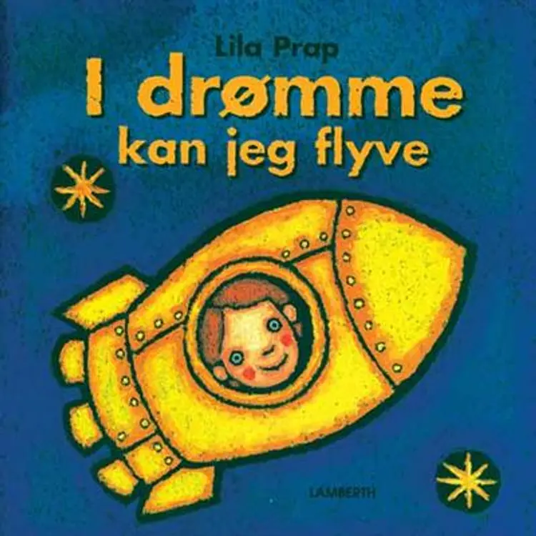 I drømme kan jeg flyve af Lila Prap
