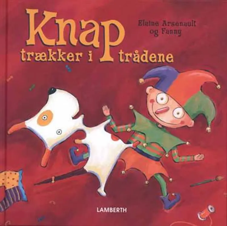 Knap trækker i trådene af Elaine Arsenault