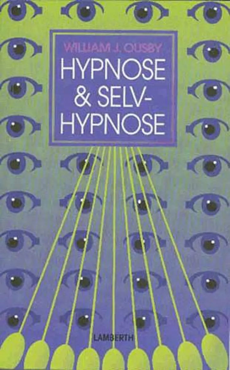 Hypnose og selvhypnose af William J. Ousby