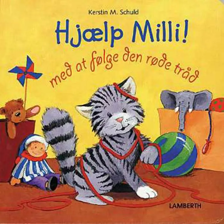 Hjælp Milli! med at følge den røde tråd af Kerstin M. Schuld