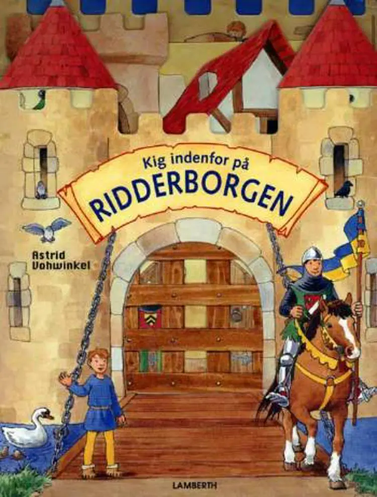 Kig indenfor på ridderborgen af Astrid Vohwinkel