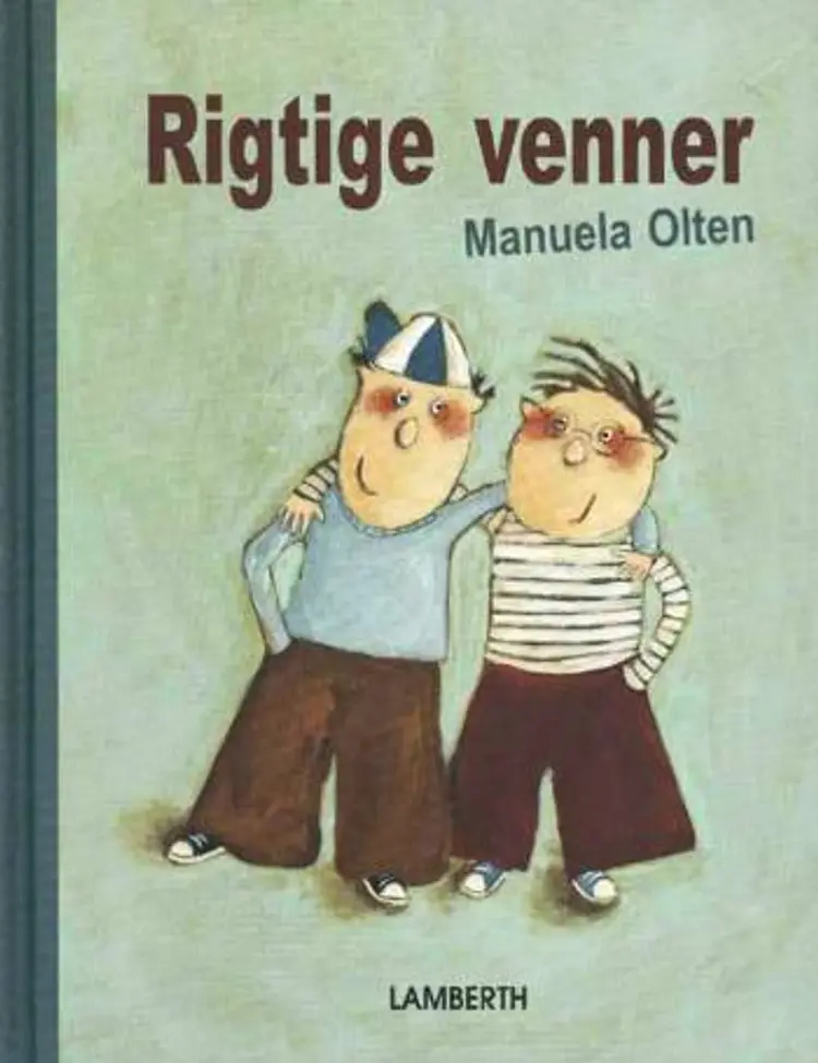 Rigtige venner af Manuela Olten