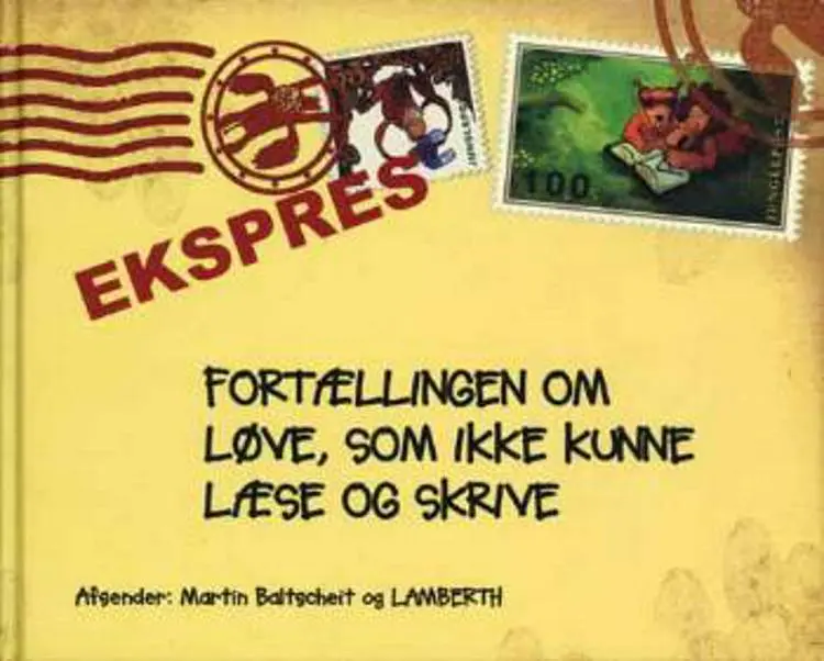 Fortællingen om løve, som ikke kunne læse og skrive af Martin Baltscheit