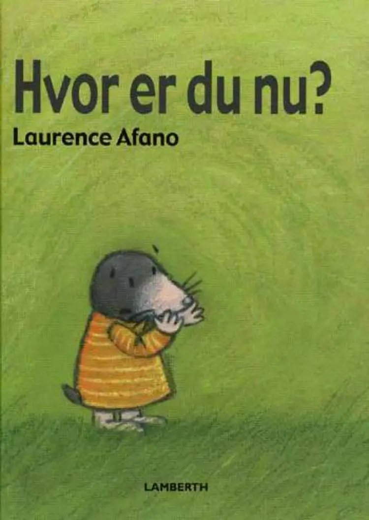 Hvor er du nu? af Laurence Afano