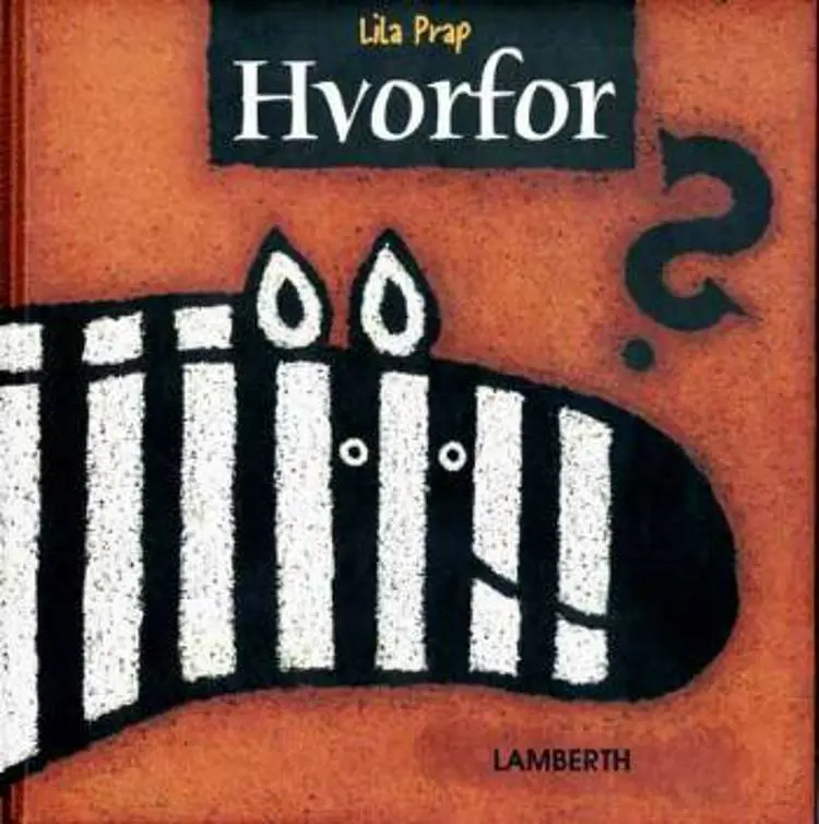 Hvorfor? af Lila Prap