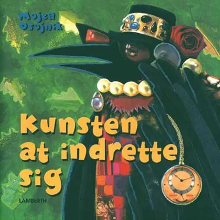 Kunsten at indrette sig af Mojca Osojnik